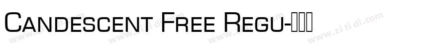 Candescent Free Regu字体转换